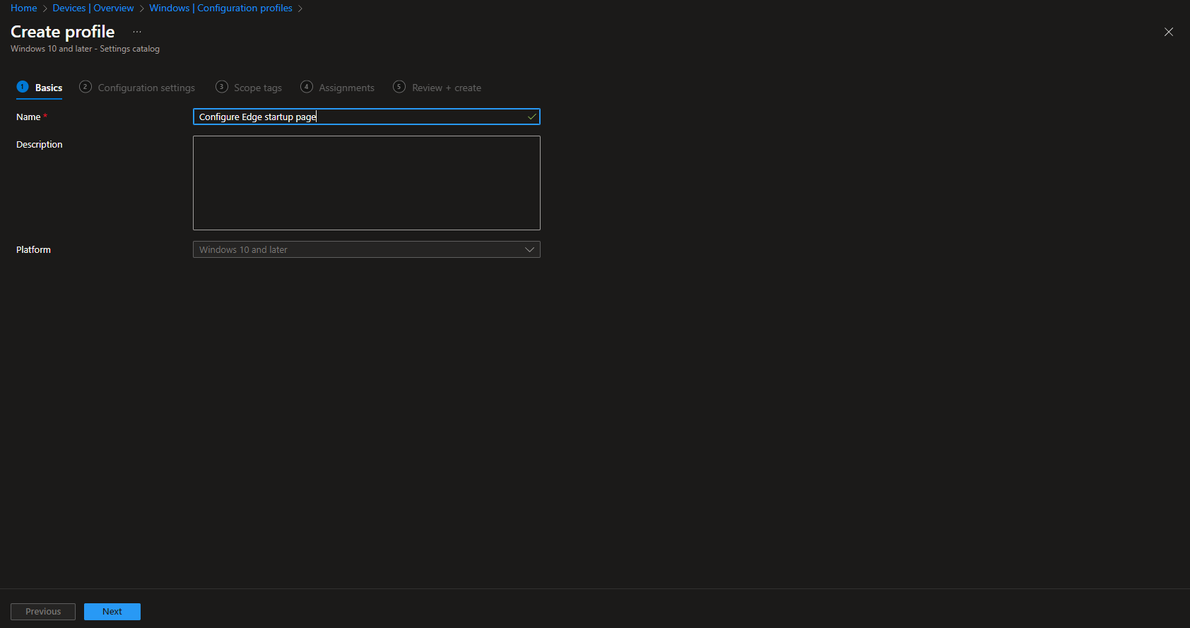 Create a profile – Platform Windows 10 and later, Profile type Settings catalog